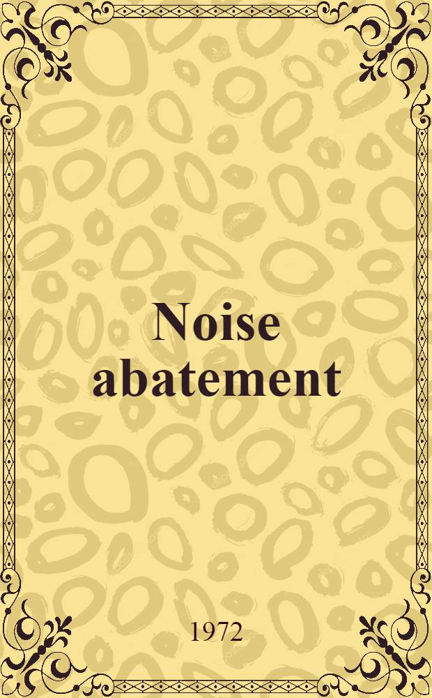 Noise abatement