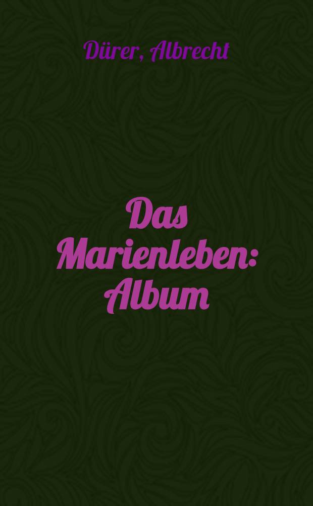 Das Marienleben : Album