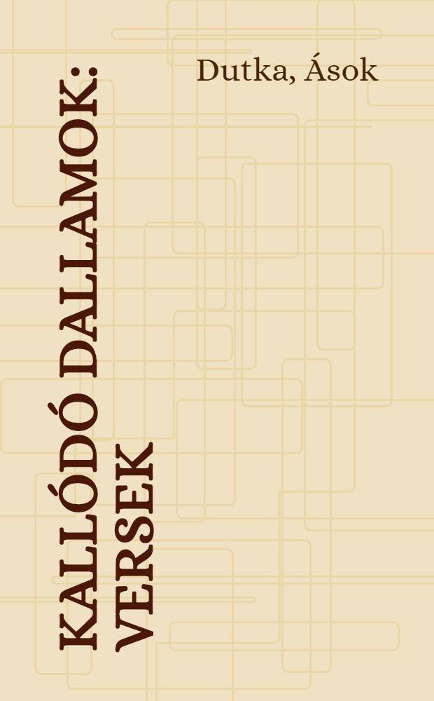 Kallódó dallamok : Versek