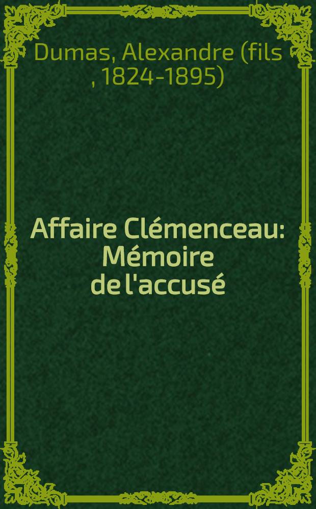 Affaire Clémenceau : Mémoire de l'accusé