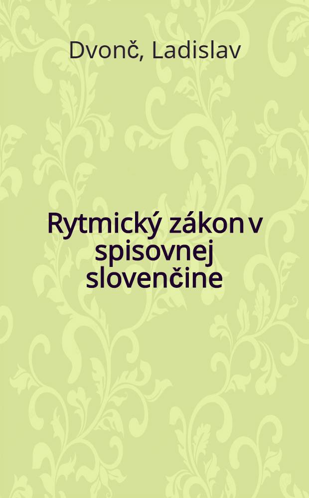 Rytmický zákon v spisovnej slovenčine