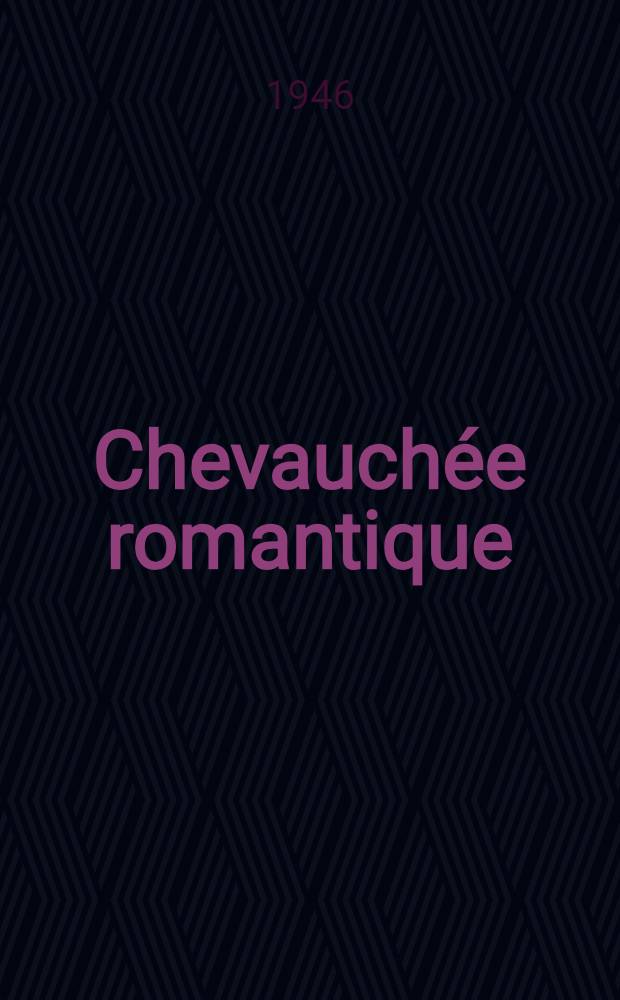 Chevauch&eacute;e romantique : La duchesse de Berry
