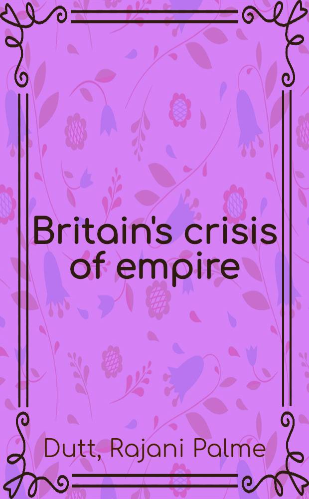 Britain's crisis of empire
