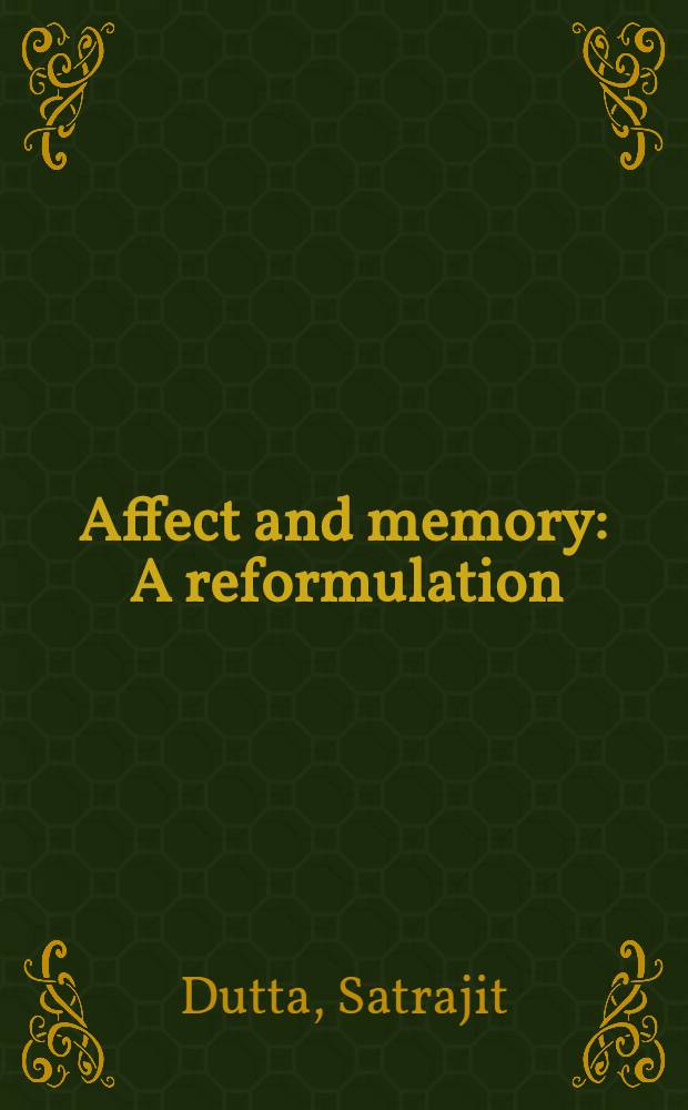 Affect and memory : A reformulation