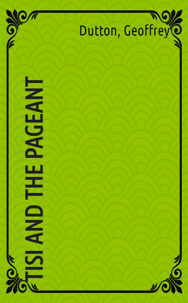 Tisi and the pageant