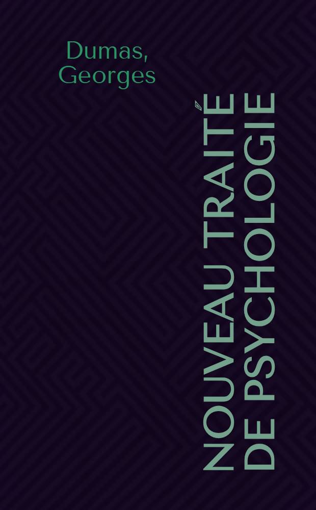 Nouveau trait&eacute; de psychologie