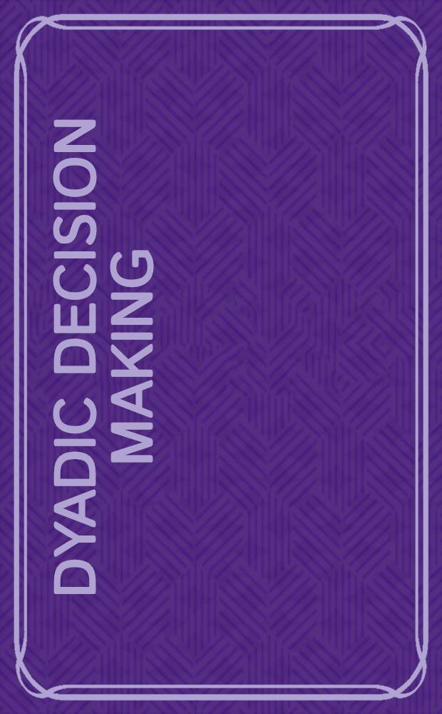 Dyadic decision making