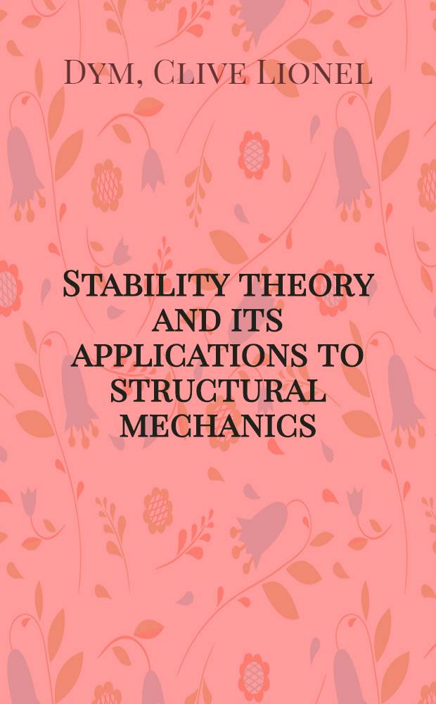 Stability theory and its applications to structural mechanics