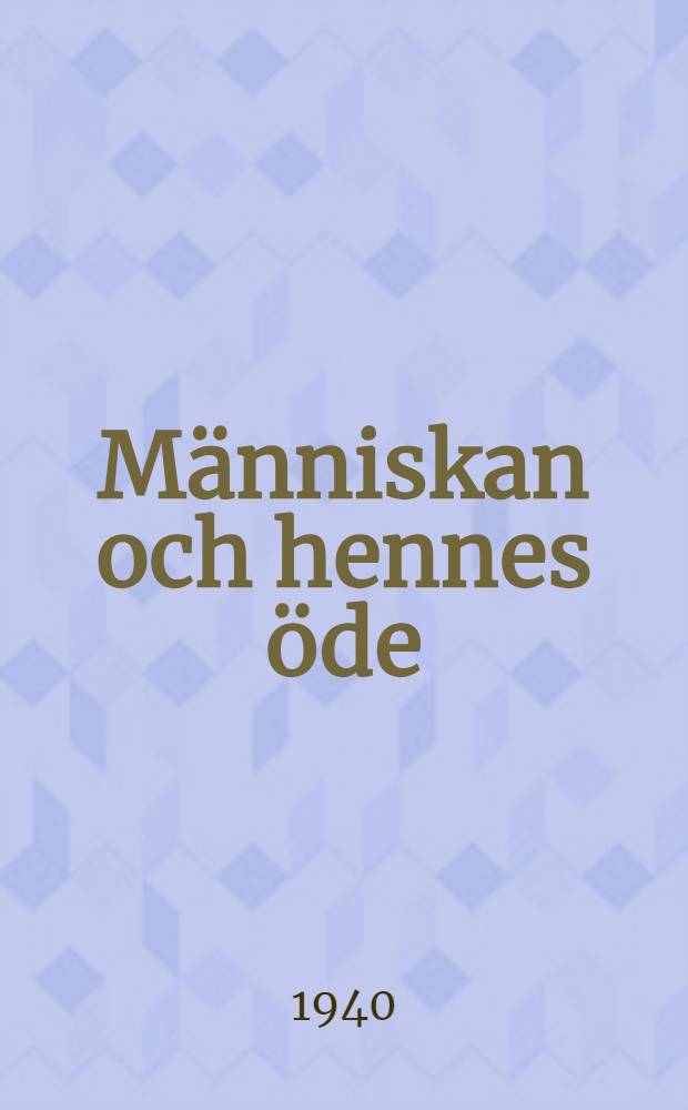 Människan och hennes öde