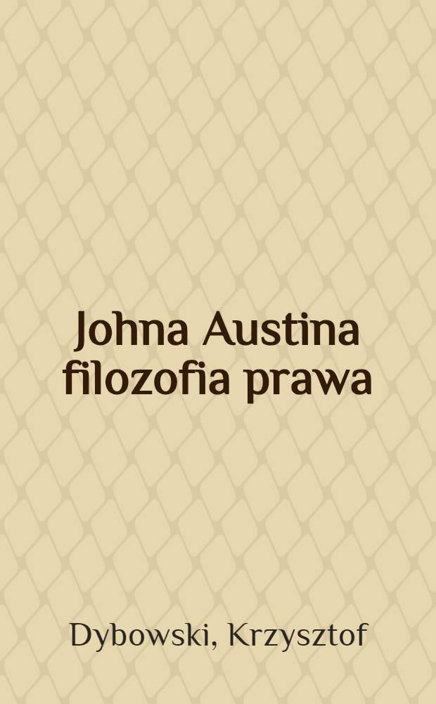 Johna Austina filozofia prawa