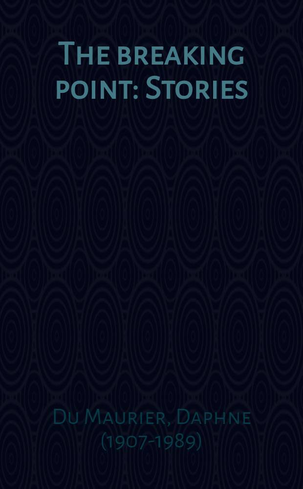 The breaking point : Stories