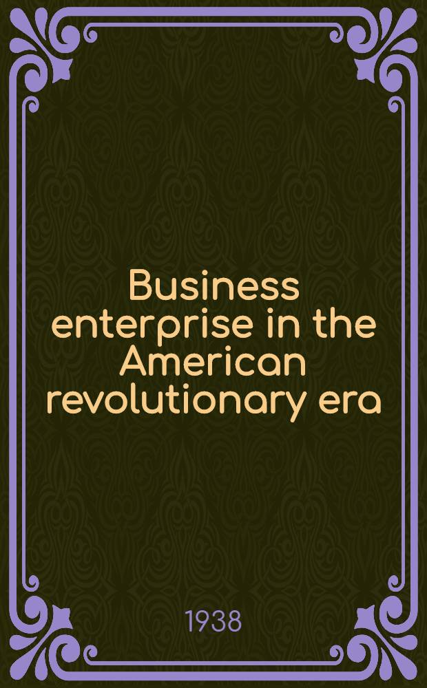 Business enterprise in the American revolutionary era