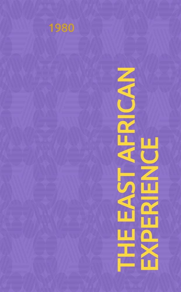 The East African experience : Essays on Engl. a. Swahili lit