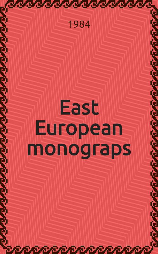 East European monograps : Tradition and avant-garde