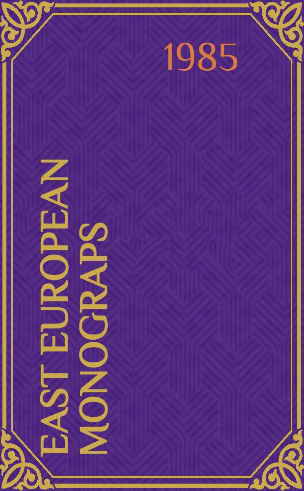 East European monograps : Clio's art in Hungary and in Hungarian-America