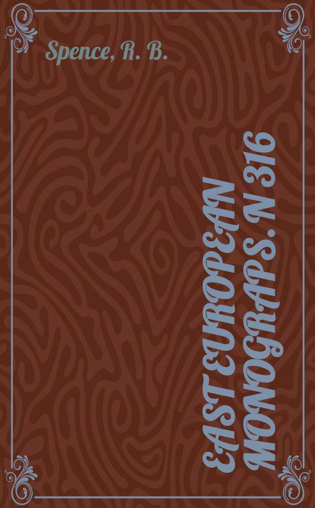 East European monograps. N 316 : Boris Savinkov