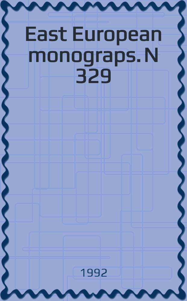 East European monograps. N 329 : The Romanian novel