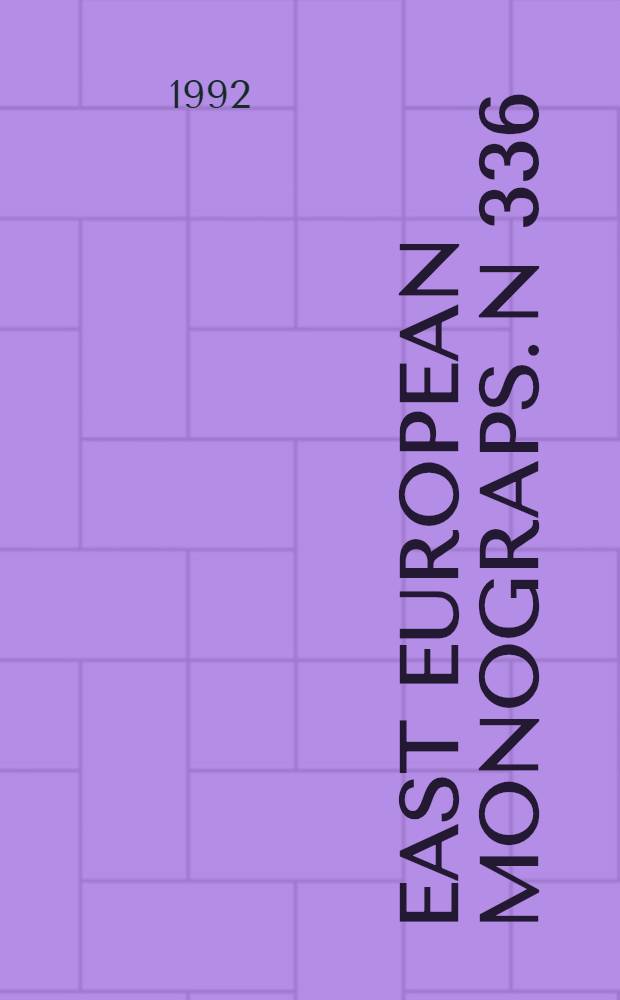 East European monograps. N 336 : Modernization and revolution