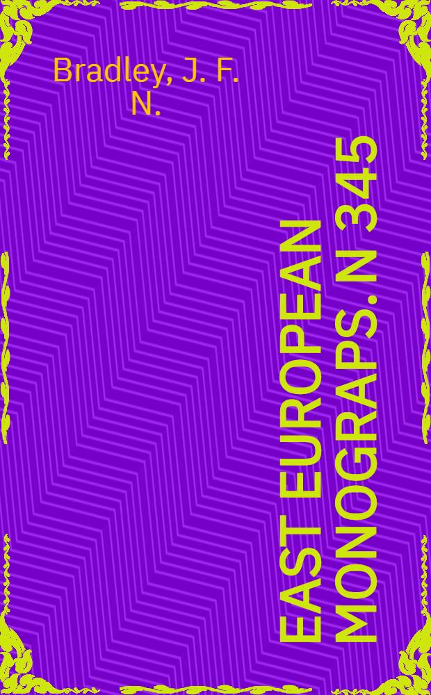 East European monograps. N 345 : Czechoslovakia's velvet revolution
