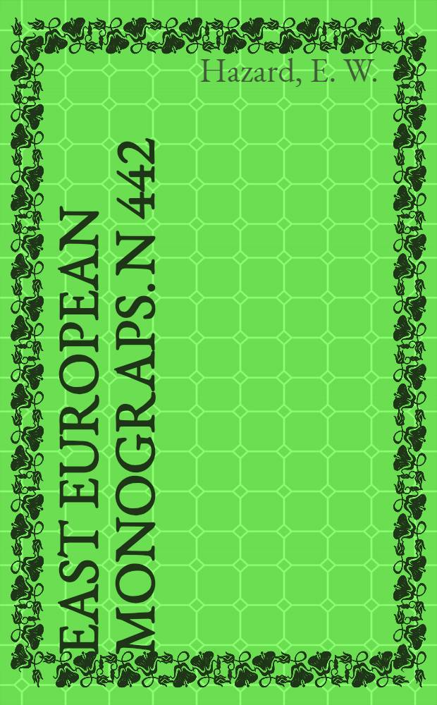 East European monograps. N 442 : Cold war crucible