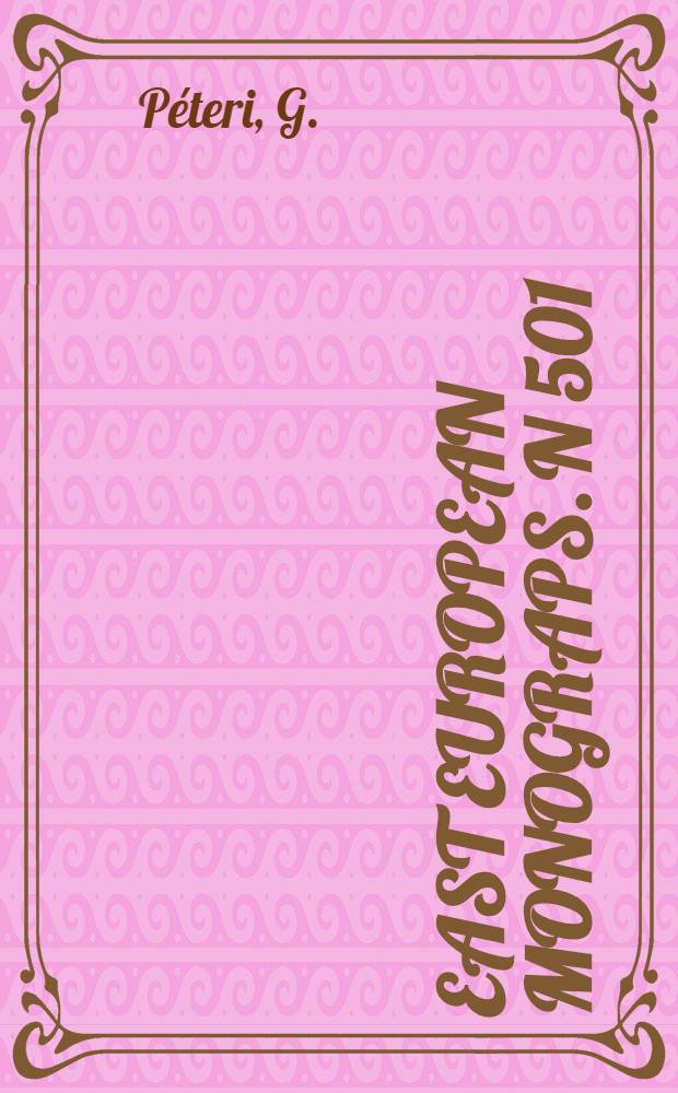 East European monograps. N 501 : Academia and state socialism