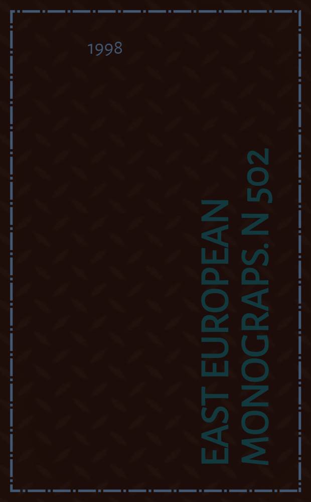 East European monograps. N 502 : Through the prism of the Habsburg monarchy