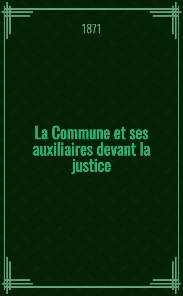 La Commune et ses auxiliaires devant la justice