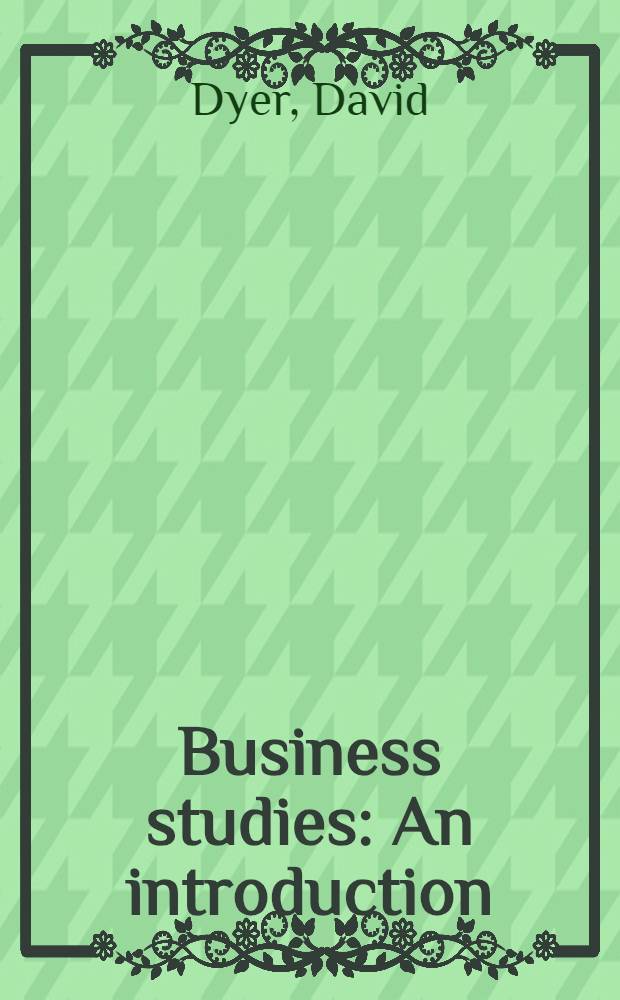 Business studies : An introduction