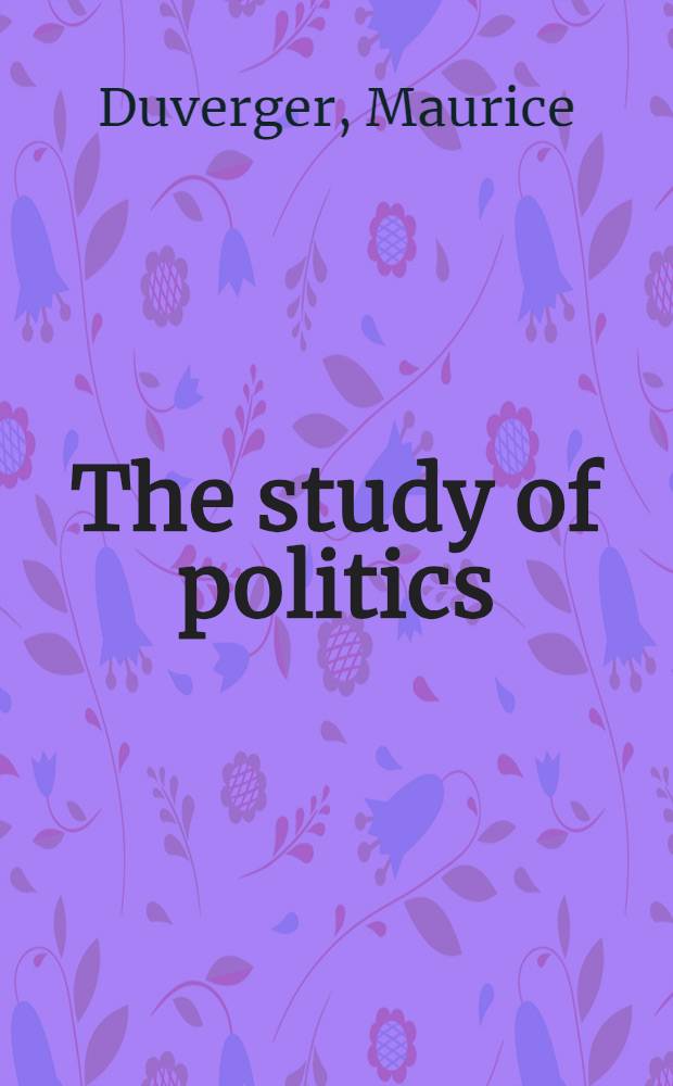 The study of politics