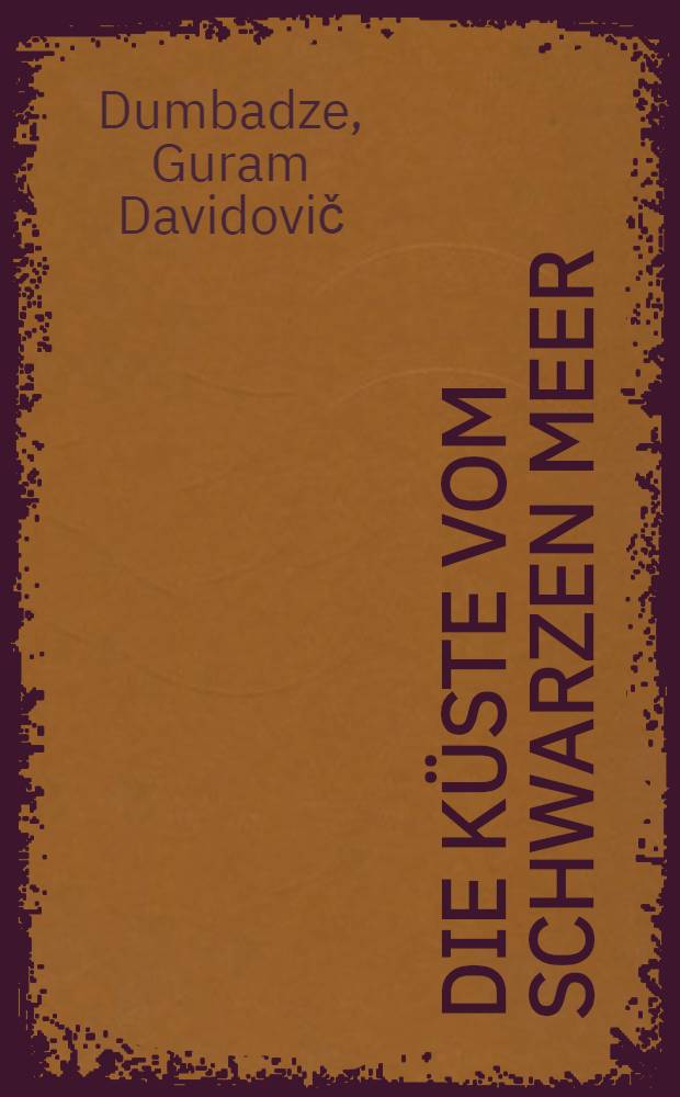 Die Küste vom Schwarzen Meer : Führer