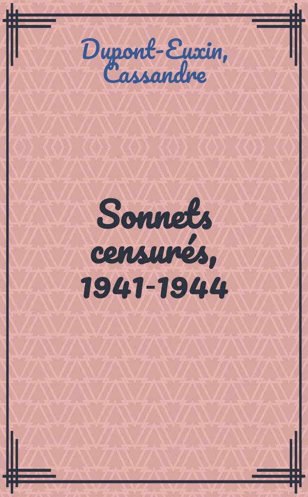Sonnets censurés, 1941-1944