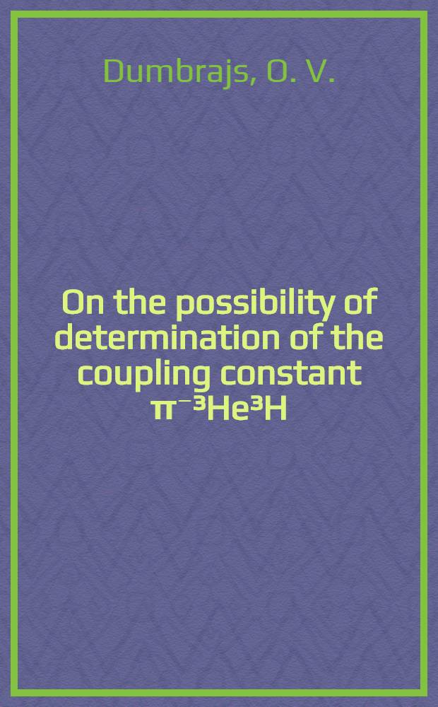 On the possibility of determination of the coupling constant π⁻³He³H