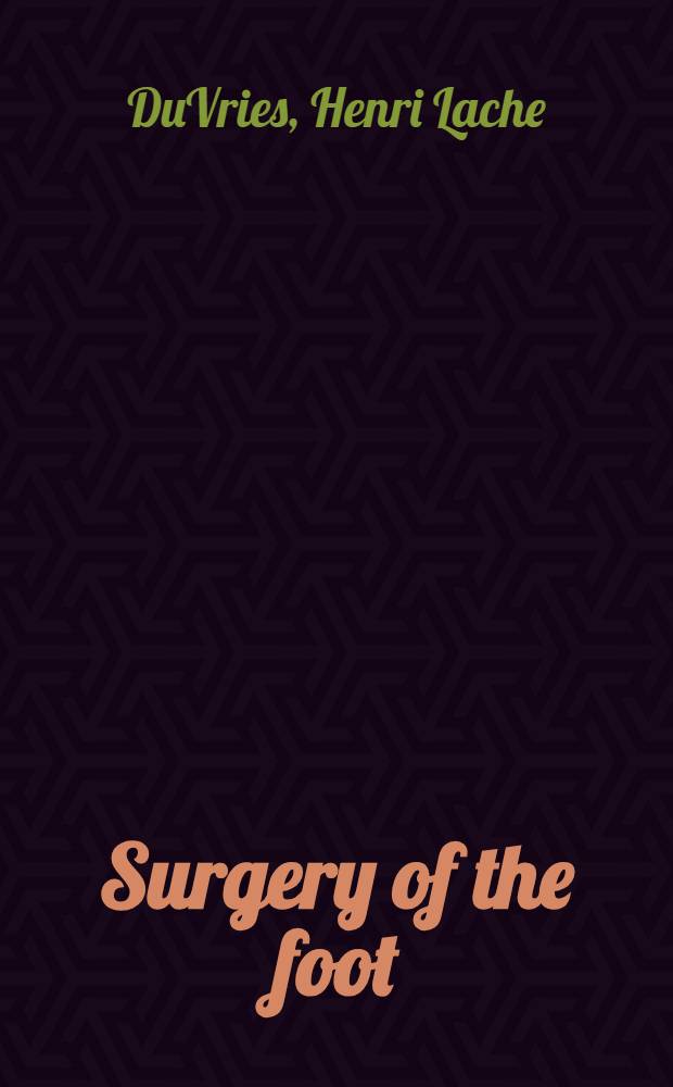 Surgery of the foot
