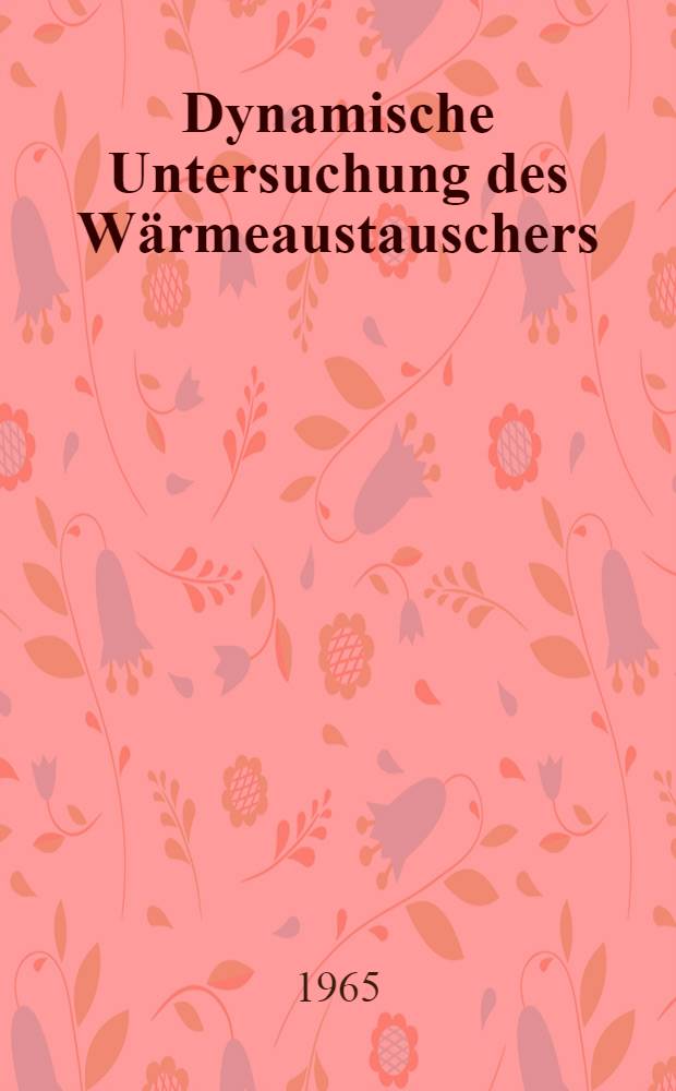Dynamische Untersuchung des Wärmeaustauschers