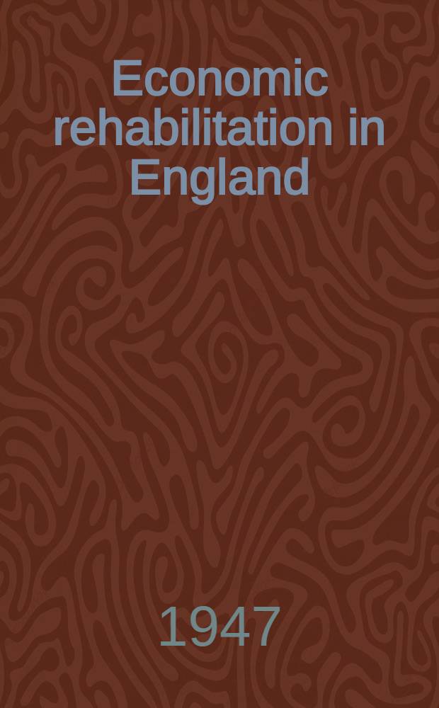 Economic rehabilitation in England
