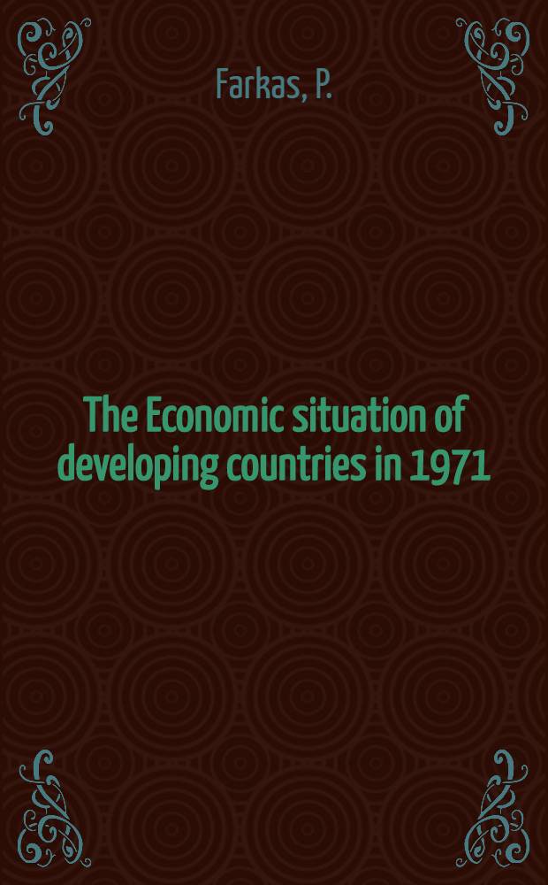 The Economic situation of developing countries in 1971