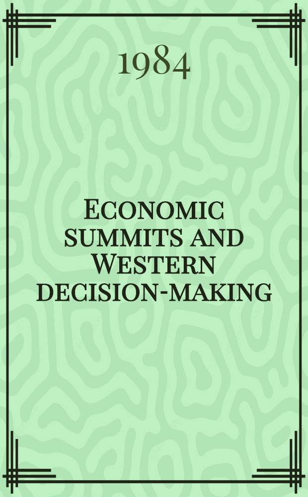 Economic summits and Western decision-making