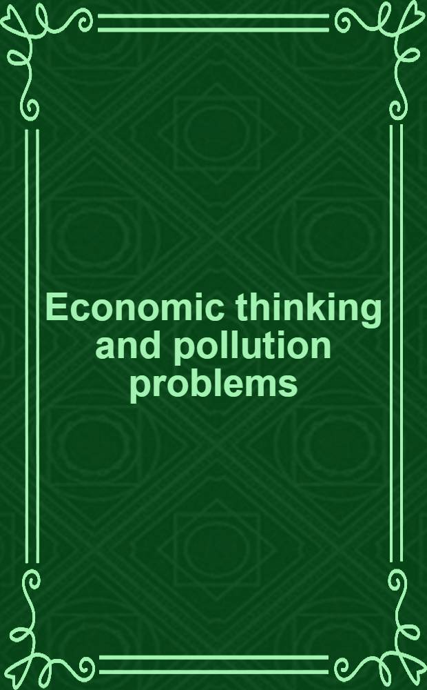 Economic thinking and pollution problems