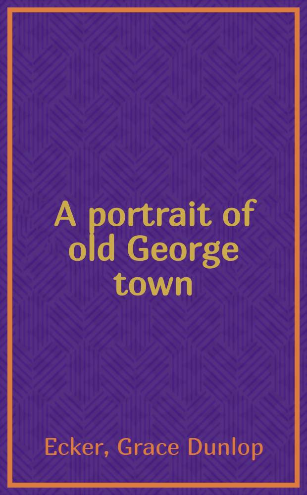 A portrait of old George town