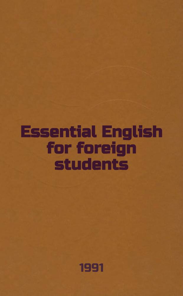 Essential English for foreign students : Рус. версия. B. 3