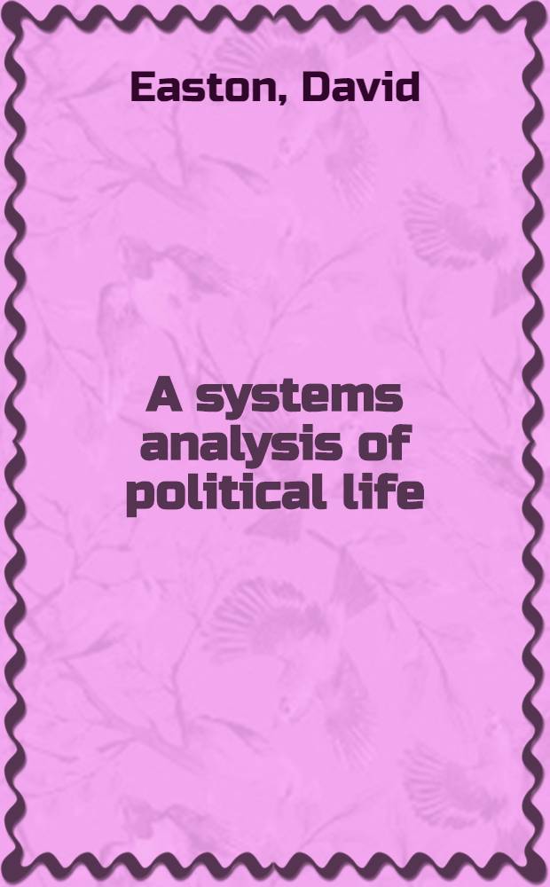 A systems analysis of political life