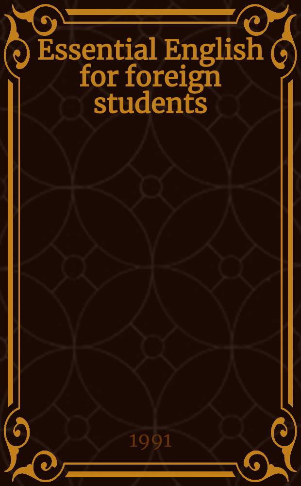 Essential English for foreign students : Рус. версия. B. 2