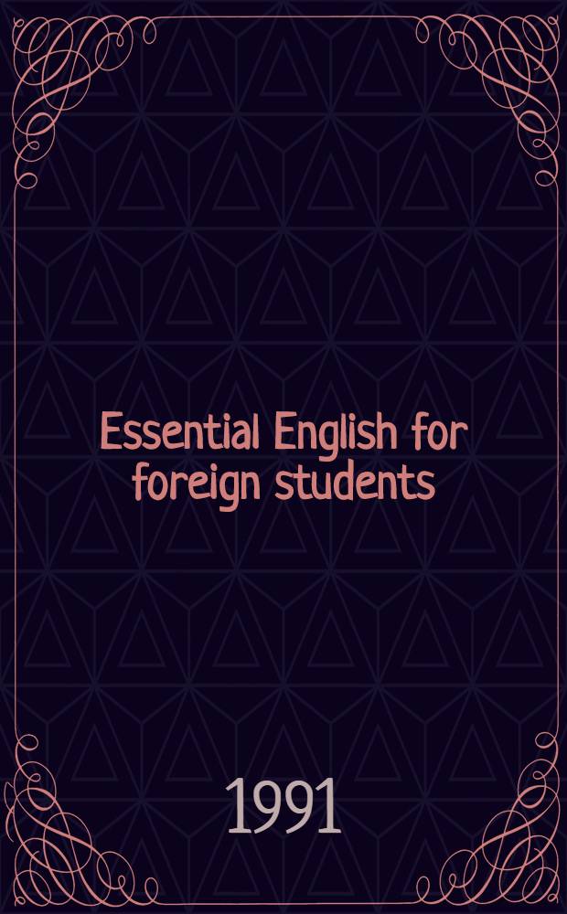 Essential English for foreign students : Рус. версия. B. 3