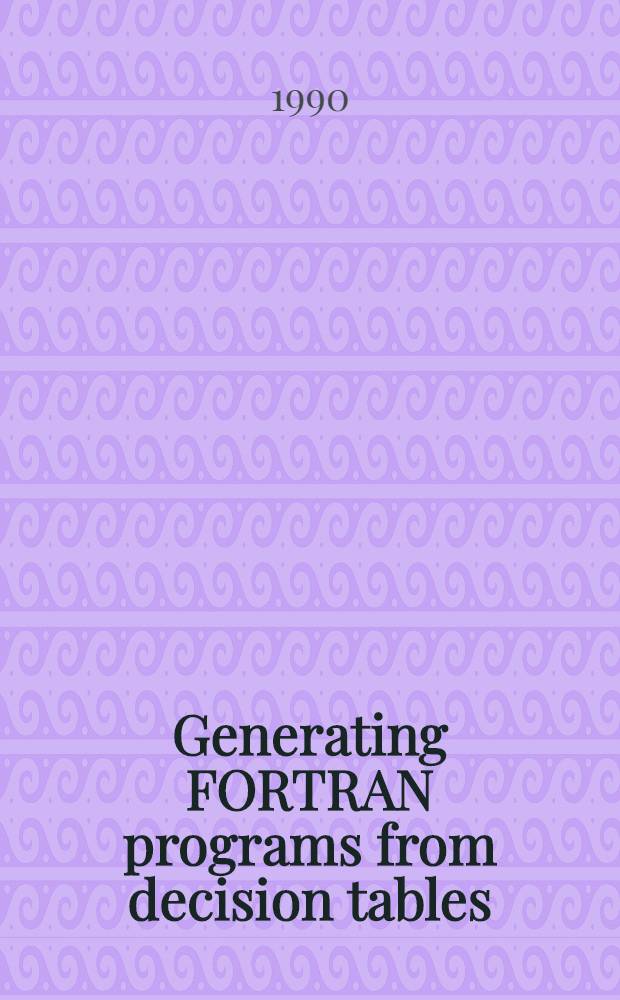 Generating FORTRAN programs from decision tables