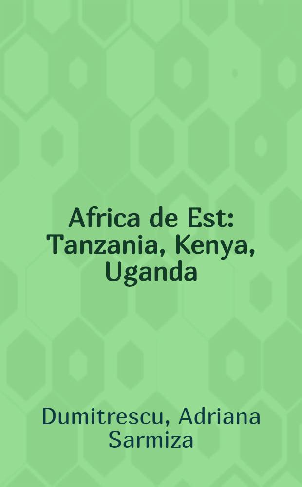 Africa de Est : Tanzania, Kenya, Uganda : Album