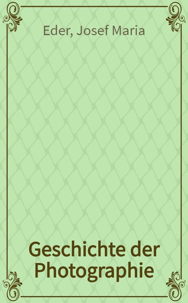Geschichte der Photographie