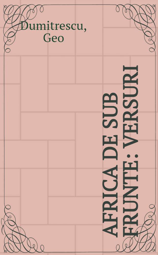 Africa de sub frunte : Versuri