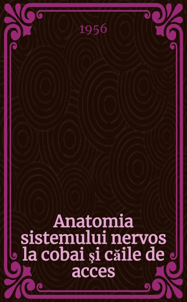 Anatomia sistemului nervos la cobai şi căile de acces
