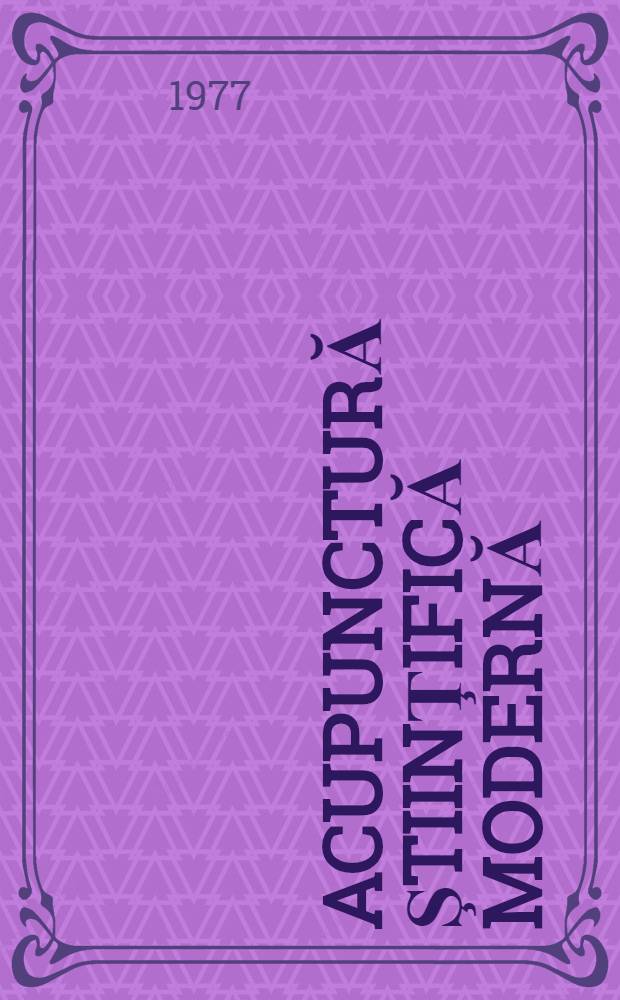 Acupunctură ştiinţifică modernă