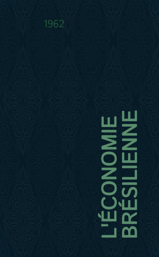 L'Économie brésilienne